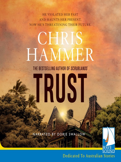 Title details for Trust by Chris Hammer - Wait list